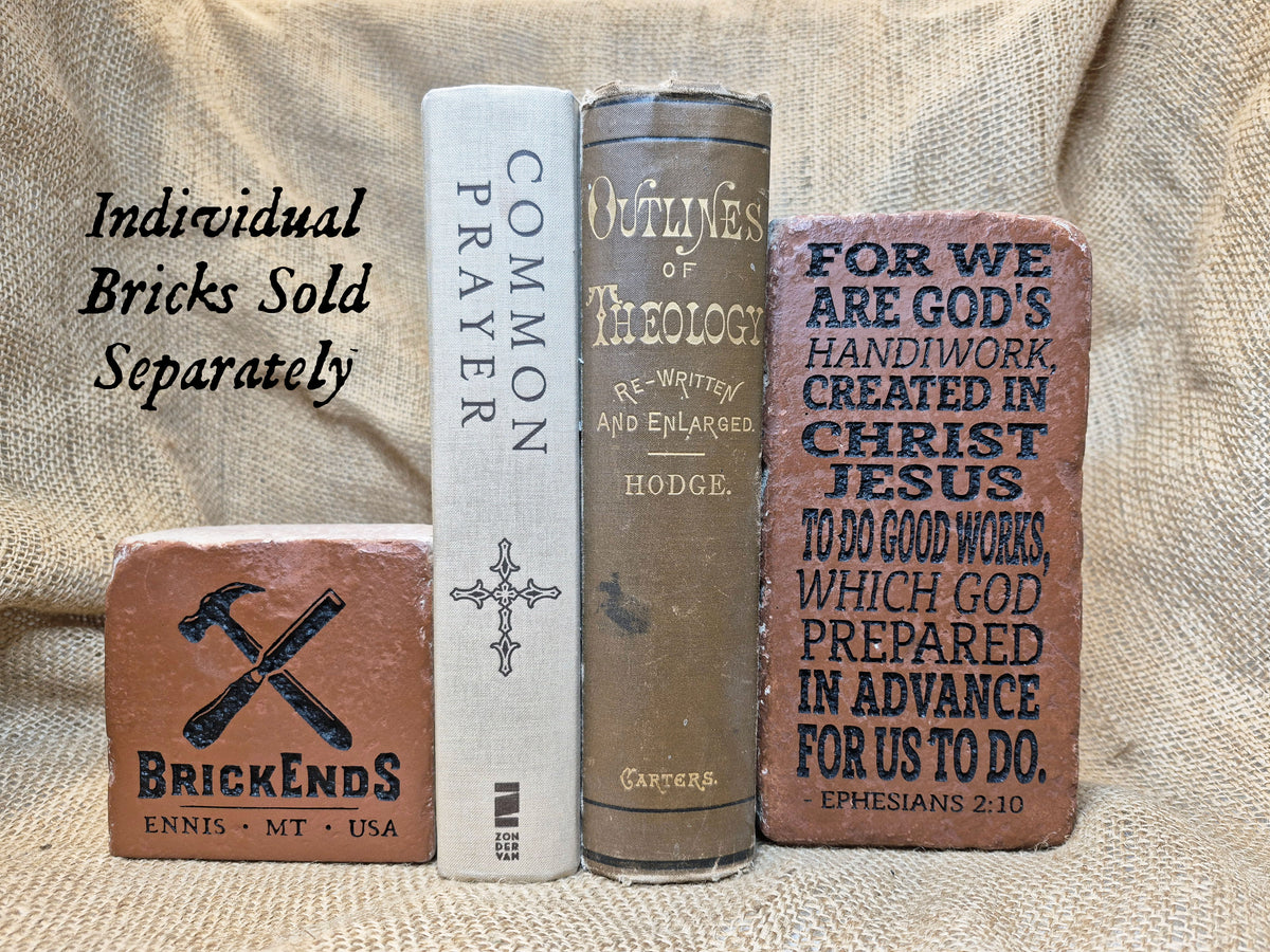 Engraved Brick Bookend, Ephesians 2:10 Scripture Verse