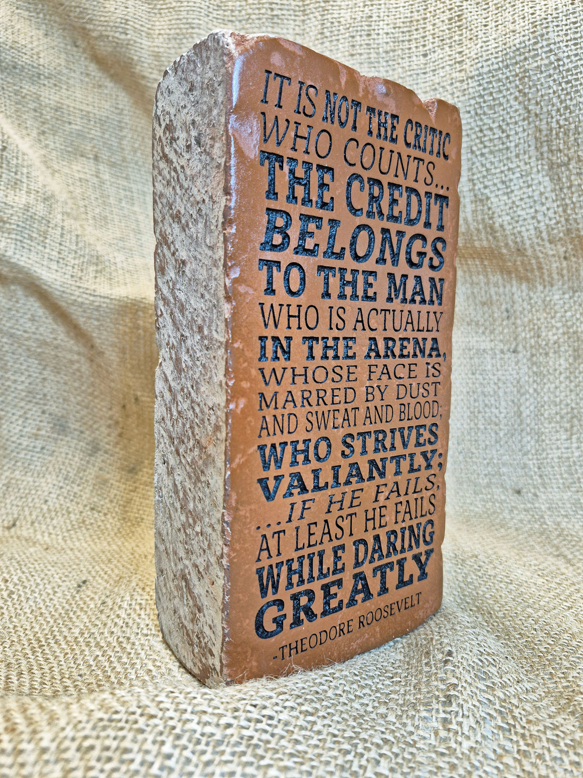 Engraved Brick Bookend: Theodore Roosevelt Quote, Rustic Home Decor